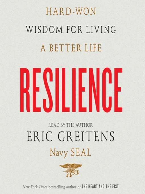 Title details for Resilience by Eric Greitens - Available